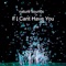If I Cant Have You - Nature Sounds lyrics