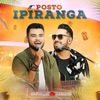 Posto Ipiranga (Ao Vivo) - Single, 2019