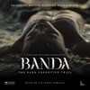 Banda the Dark Forgotten Trail (Original Motion Picture Soundtrack) artwork