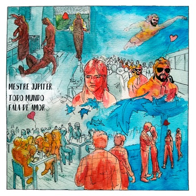 Todo Mundo Fala de Amor - Single