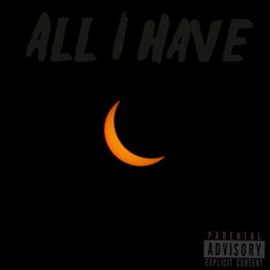 All I Have (feat. Joshua Blu)