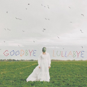 Goodbye Lullabye - Single