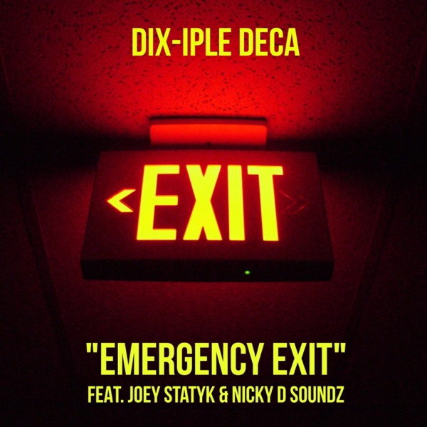 Emergency Exit (feat. Joey Statyk & Nicky D Soundz) [Radio Edit]