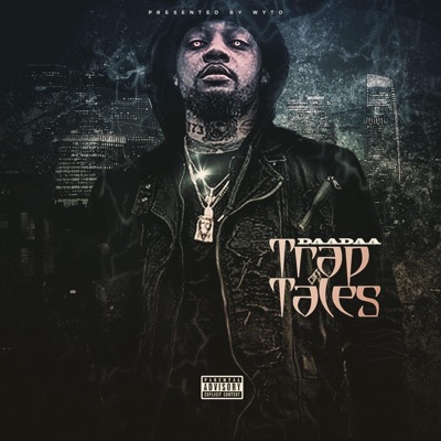DaaDaa Trap Tales
