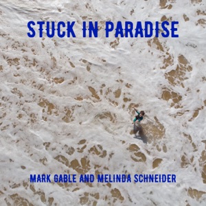 Stuck In Paradise - Single