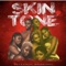 Skin Tone (feat. Grand Khai) - Jay Hype lyrics
