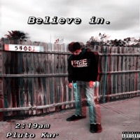 Believe in (feat. Pluto Kar) - Single - Fading2