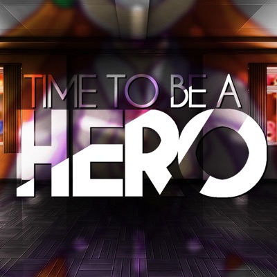 Time to Be a Hero (feat. Dolvondo & Chi-Chi) - Single