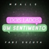 Dois Lados, Um Sentimento (feat. Fabi Suzuya) - Single