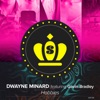 Dwayne Minard - Hobbies (feat. Gavin Bradley)