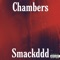 Chambers - Smackddd lyrics