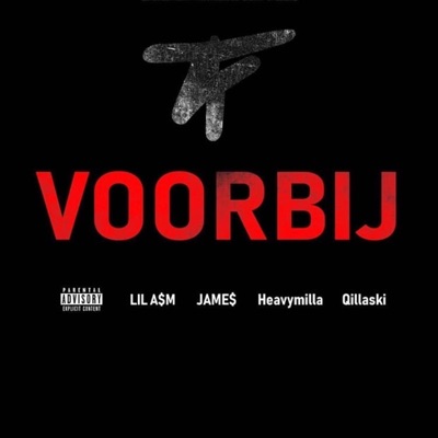 Voorbij (feat. Qillaski, Lil A$m & Heavymilla) - Single