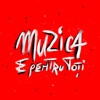 Muzica E Pentru Toti - EP