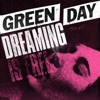 Dreaming by Green Day