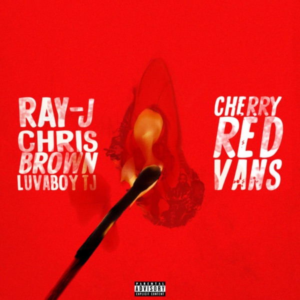 Cherry Red Vans - Single - Ray J & Chris Brown