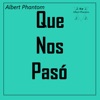 Que Nos Pasó - Single