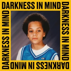 Darkness in Mind (feat. Sullivan Fortner) - Single