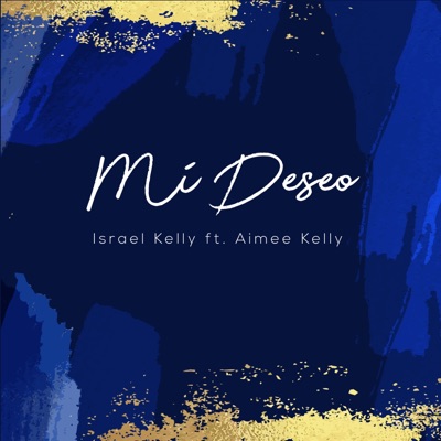 Mi Deseo (feat. Aimee Kelly) - Single