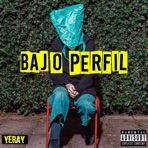 Bajo Perfil - Single