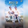 Dilli Ke Ladke - Single