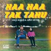 Haa Haa Tak Tahu - Single