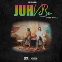 Juh Vibe - Single - ItGirl