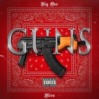 Guns (feat. Niro) - Single - Big Dev