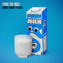 POUR THE MILK cover art