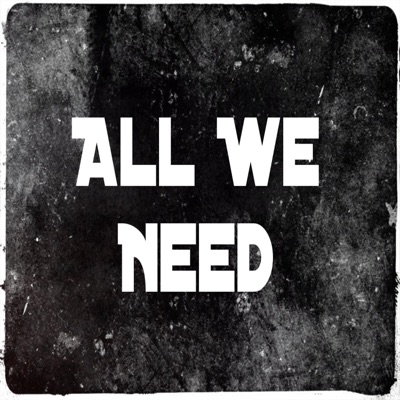 All We Need - Single