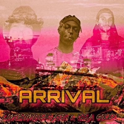 Arrival (feat. Issa Gold & Killa K) - Single