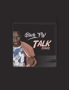 Ascolta Black FW, guarda video musicali, leggi la biografia, vedi le date del tour & altro!