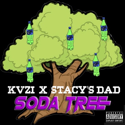 Soda Tree (feat. Stacy's Dad) - Single