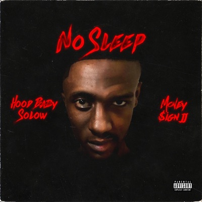 No Sleep (feat. Money$ign JJ) - Single