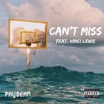 Can't Miss (feat. Vinci Lewis) - Single