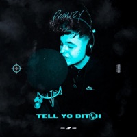 Tell Yo Bitch - Single - Drowzy