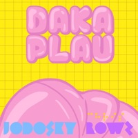 Dakaplau (feat. Chris Rowz) - Single - Jodosky