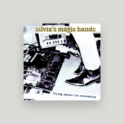 Listen to Silvia's Magic Hands, watch music videos, read bio, see tour dates & more!