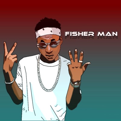 Fisher Man (feat. Wilsontinz) - Single