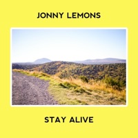 Stay Alive - Single - Jonny Lemons