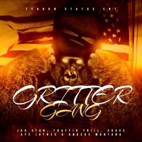 Gritter Gang (feat. Jsg Star & Traffik Trill & Suave Aye Jaynes) - Single - Knocks Montana