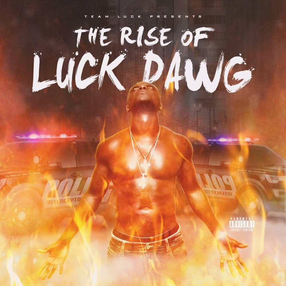 Обложка альбома «Rise of Luck Dawg» — Luck Dawg