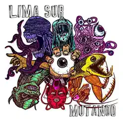 Mutando - Lima Sur