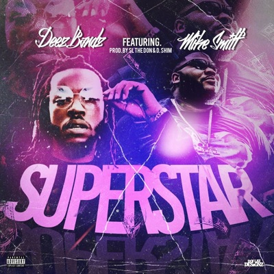 Superstar (feat. Mike Smiff) - Single
