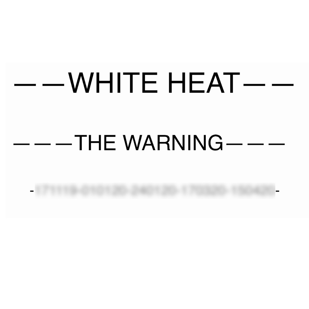 Обложка альбома «The Warning» — White Heat
