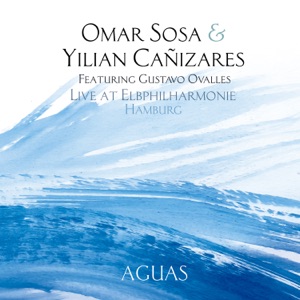 Live at Elbphilharmonie (feat. Gustavo Ovalles)