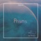 Prisms - Z8phyr lyrics
