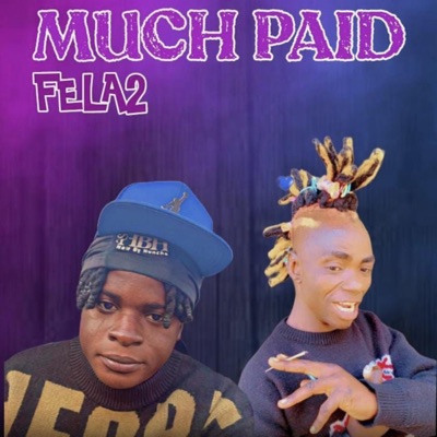 Much Paid - Single