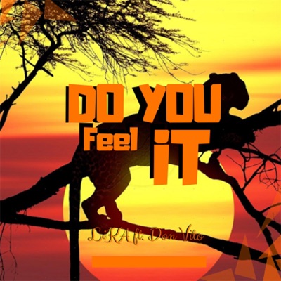 Do You Feel It (feat. Don Vito) - Single