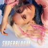 Superbloom - Single