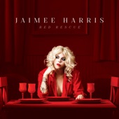 Jaimee Harris - Red Rescue (feat. Jimmy LaFave)